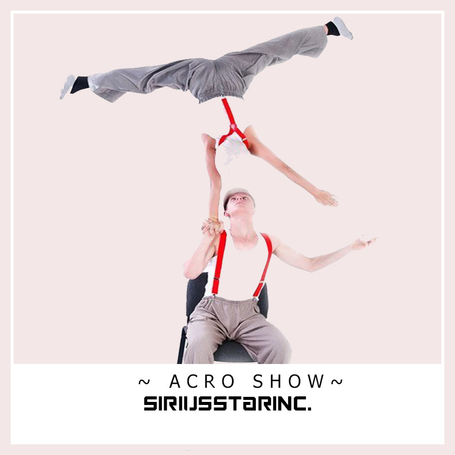 Акробатическое Шоу ~ ACRO SHOW~